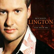 Michael Lington, Stay With Me (CD)