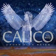 Calico the Band, Under Blue Skies (CD)