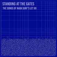 Various Artists, Standing At Gates: The Songs Of Nada Surf's Let Go (CD)