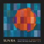 Sun Ra, Monorails & Satellites: Works For Solo Piano Vols. 1, 2, 3 (LP)