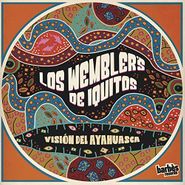 Los Wembler's De Iquitos, Visión Del Ayahuasca (LP)