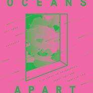Various Artists, Cut Copy Presents Oceans Apart Volume 2: A Glimpse Of Melbourne's Dance Culture (LP)