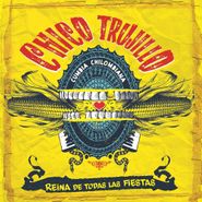 Chico Trujillo, Reina De Todas Las Fiestas (LP)