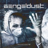 Aengeldust, Freakshow (CD)