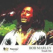Bob Marley, Touch Me (CD)