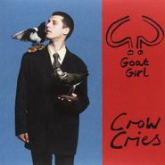 Goat Girl, Crow Cries / Mighty Despair (7")