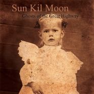 Sun Kil Moon, Ghosts Of The Great Highway [Bonus Track] (LP)