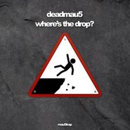 Deadmau5, Where's The Drop? (LP)