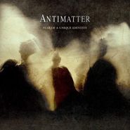 Antimatter, Fear Of A Unique Identity (LP)