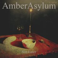 Amber Asylum, Sin Eater (LP)
