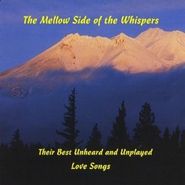 Whispers , Mellow Side (CD)