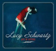 Lucy Schwartz, Life In Letters [Home Grown] (CD)