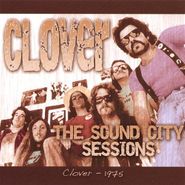 Clover, The Sound City Sessions - 1975 (CD)