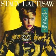 Stacy Lattisaw, Take Me All The Way [Expanded Edition] (CD)