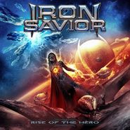 Iron Savior, Rise Of The Hero (CD)