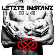 Letzte Instanz, Liebe Im Krieg (CD)