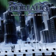 Borealis, World Of Silence MMXVII (CD)