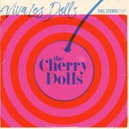 The Cherry Dolls, Viva Los Dolls (CD)