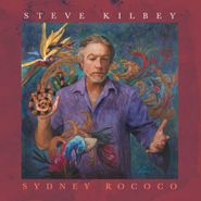 Steve Kilbey, Sydney Rococo (LP)
