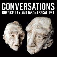 Greg Kelley, Conversations (CD)