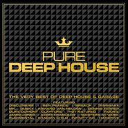 Various Artists, Pure Deep House: The Very Best Of Deep House & Garage (CD)