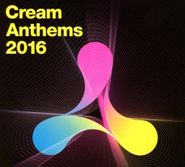 Various Artists, Cream Anthems 2016 (CD)