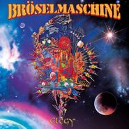 Bröselmaschine, Elegy (CD)