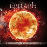 Epitaph, Fire From The Soul (CD)