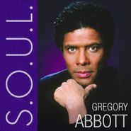 Gregory Abbott, S.O.U.L.: Gregory Abbott (CD)