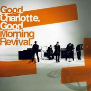 Good Charlotte, Good Morning Revival (CD)