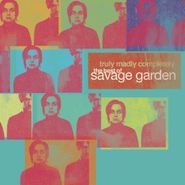 Savage Garden, Truly Madly Completely - The Best Of Savage Garden (CD)