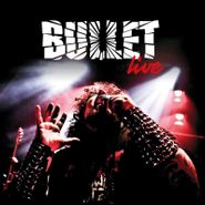 Bullet, Live (CD)