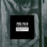Pro-Pain, The Truth Hurts (CD)