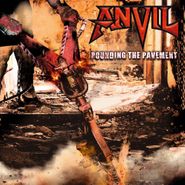 Anvil, Pounding The Pavement (CD)