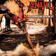 Anvil, Pounding The Pavement (LP)