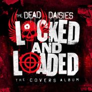The Dead Daisies, Locked & Loaded: The Covers Album (CD)