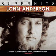 John Anderson, Super Hits (CD)