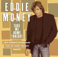 Eddie Money, Take Me Home Tonight (CD)