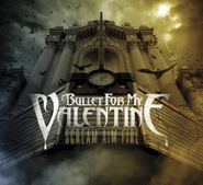 Bullet for My Valentine, Scream Aim Fire (CD)