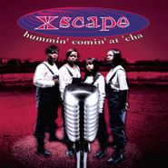 Xscape, Hummin' Comin' At 'Cha (CD)