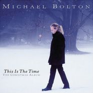 Michael Bolton, This Is The Time - The Christmas Album (CD)