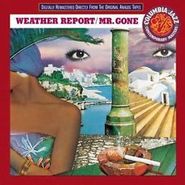 Weather Report, Mr. Gone (CD)