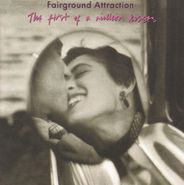 Fairground Attraction, The First Of A Million Kisses (CD)