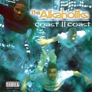 Tha Alkaholiks, Coast II Coast (CD)
