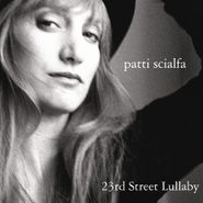 Patti Scialfa, 23rd Street Lullaby (CD)