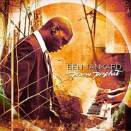 Ben Tankard, Piano Prophet (CD)