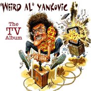 "Weird Al" Yankovic, The TV Album (CD)