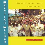 Hezekiah Walker, Focus On Glory (CD)