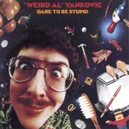 "Weird Al" Yankovic, Dare To Be Stupid (CD)