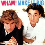 Wham!, Make It Big (CD)